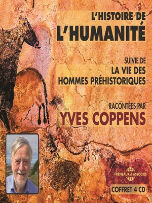 cover image of L'histoire de l'humanité. La vie des hommes préhistoriques